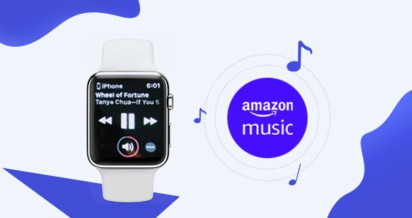 Speel Amazon Music af op Apple Watch