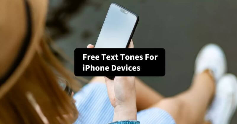 Tonalités de texte gratuites pour les appareils iPhone