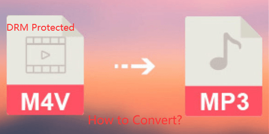 Convert M4V to MP3