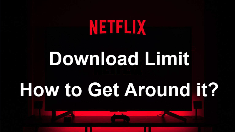 Сообщение об ограничении загрузки Netflix