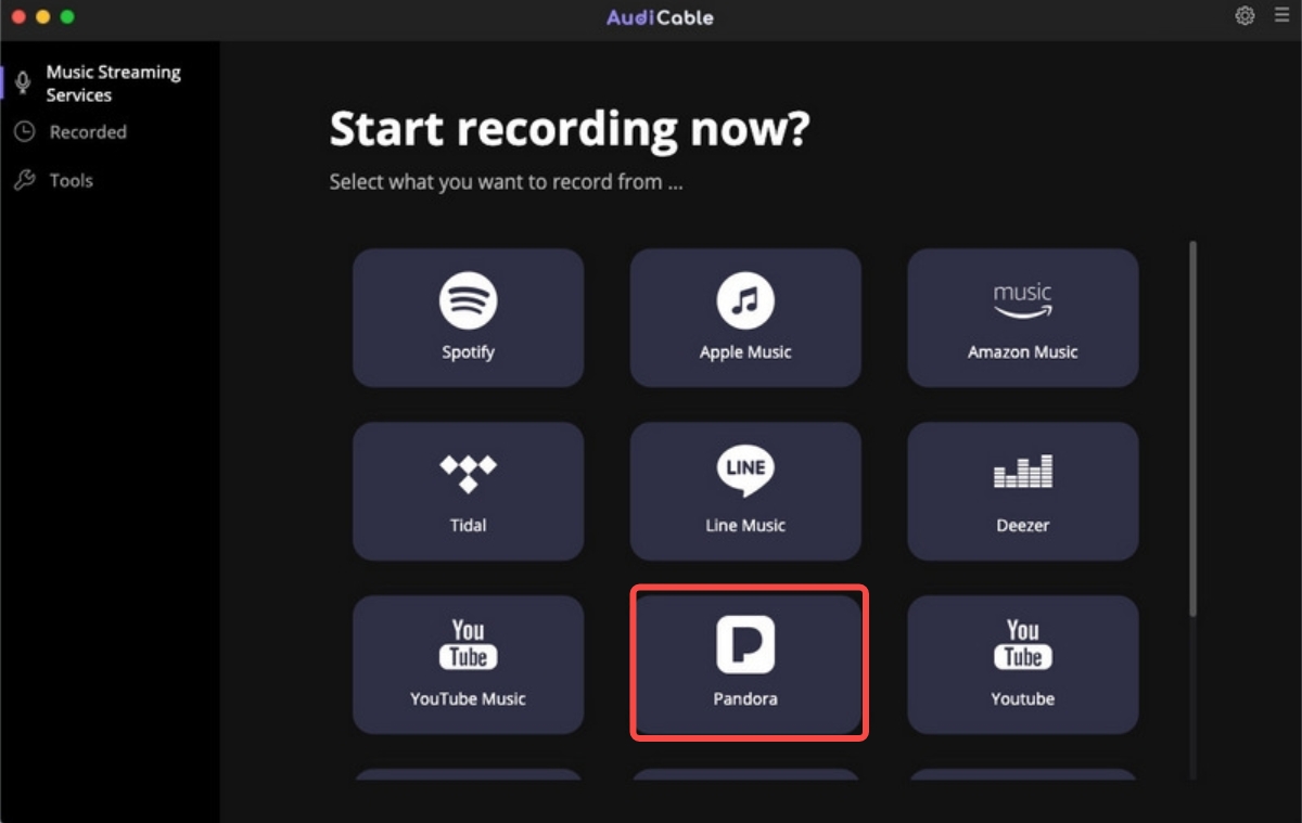 Seleziona Pandora Music in AudiCable Audio Recorder