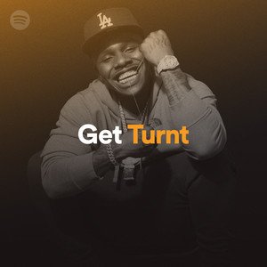 Самые читаемые Spotify Плейлист Get Turnt