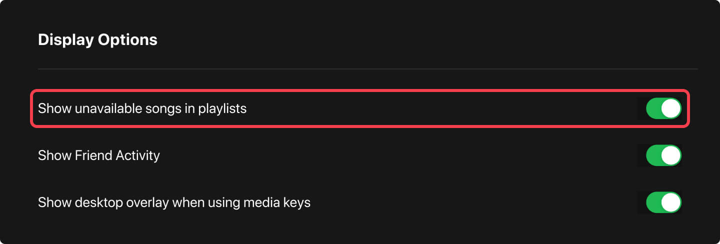 Mostrar canciones no disponibles en listas de reproducción para corregir Spotify No reproducirá archivos locales