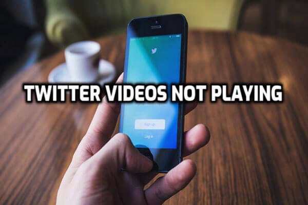 Can’t Play Twitter Videos