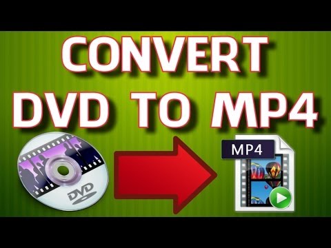 Конвертировать DVD в MP4