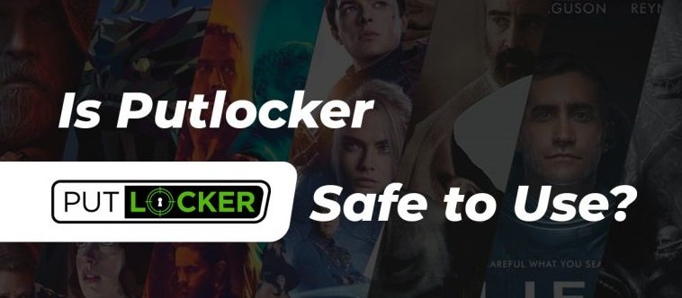 Putlocker è sicuro da usare