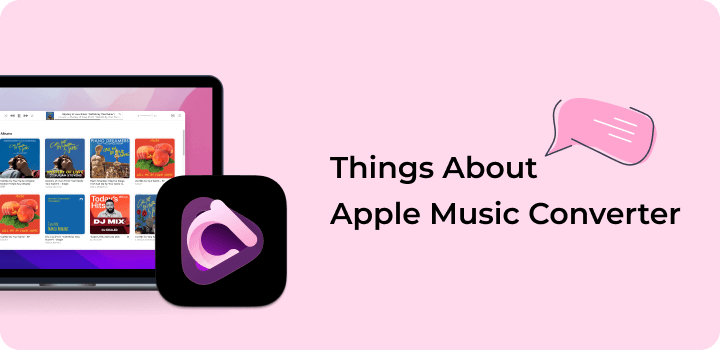 關於 Apple Music Converter 的事情